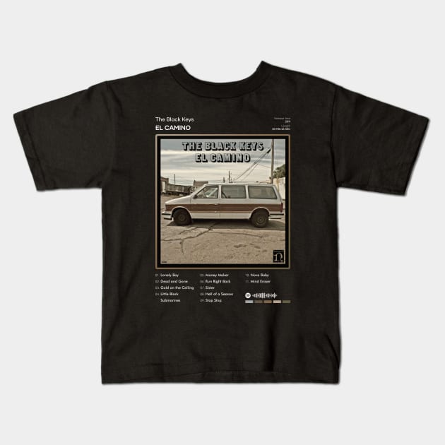 The Black Keys - El Camino Tracklist Album Kids T-Shirt by 80sRetro